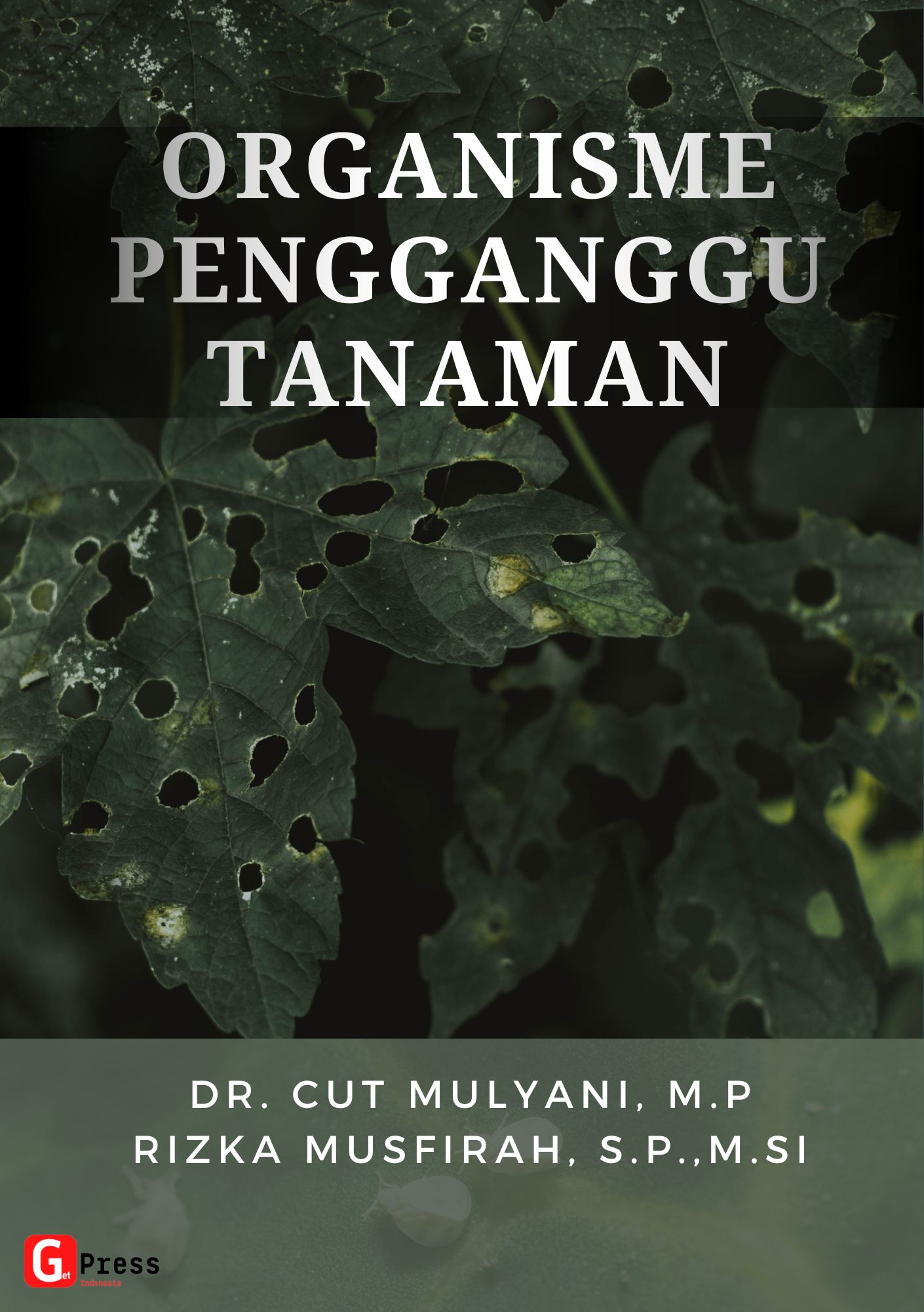 ORGANISME  PENGGANGGU TANAMAN